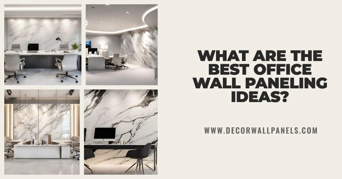 What Are the Best Office Wall Paneling Ideas?