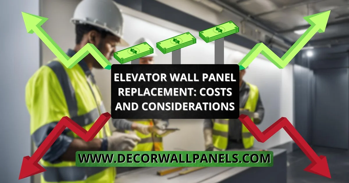 Elevator Wall Panel Replacement: Costs & Considerations