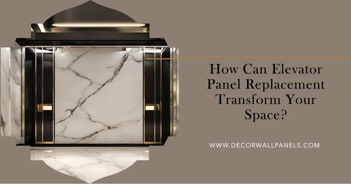 How Can Elevator Panel Replacement Transform Your Space?