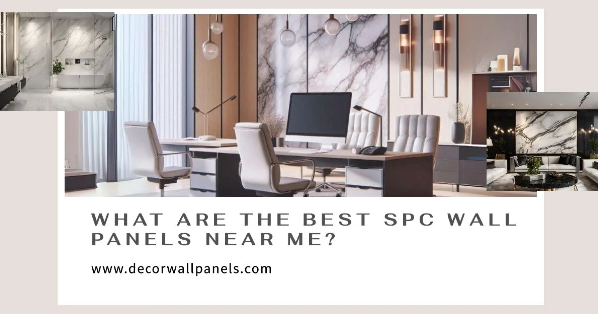 What Are the Best SPC Wall Panels Near Me?